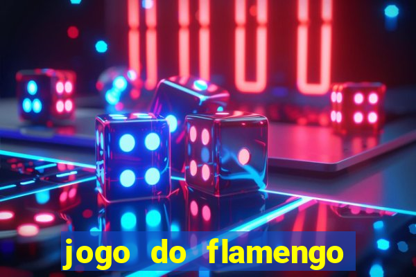 jogo do flamengo rede canais